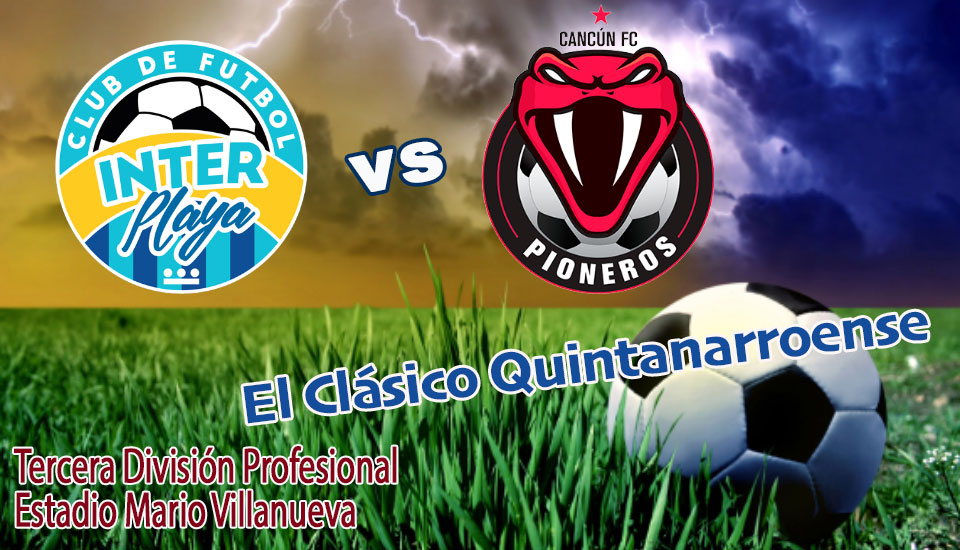 CLASICO QUINTANARROENSE