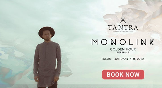 MONOLINK EN TANTRA TULUM